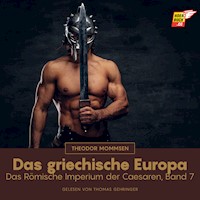 Das griechische Europa - Theodor Mommsen - Hörbuch