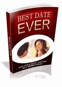 Best Date Ever - Ouvrage Collectif - E-Book