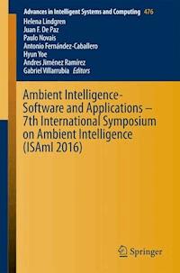 Ambient Intelligence- Software and Applications – 7th International Symposium on Ambient Intelligence (ISAmI 2016) -  - E-Book