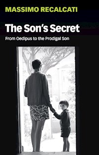 The Son's Secret - Massimo Recalcati - E-Book