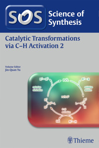 Science of Synthesis: Catalytic Transformations via C-H Activation Vol. 2 - - E-Book