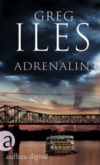 Adrenalin - Greg Iles - E-Book