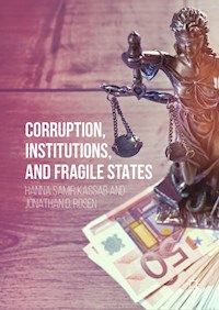 Corruption, Institutions, and Fragile States - Hanna Samir Kassab - E-Book