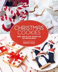 Christmas Cookies - Hannah Miles - E-Book