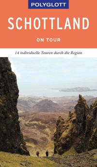 POLYGLOTT on tour Reiseführer Schottland - Brigitte Ringelmann - E-Book