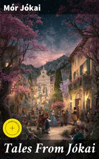 Tales From Jókai - Mór Jókai - E-Book