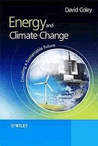 Energy and Climate Change - David Coley - E-Book