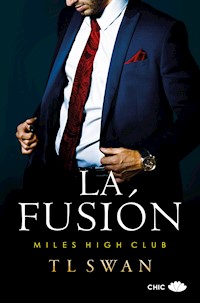 La fusión - T L Swan - E-Book