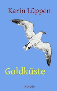 Goldküste - Karin Lüppen - E-Book