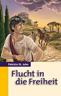 Flucht in die Freiheit - Patricia St. John - E-Book