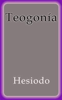 Teogonía - Hesiodo - E-Book