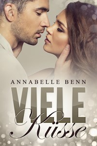 Viele Küsse - Annabelle Benn - E-Book