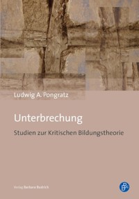 Unterbrechung - Ludwig A. Pongratz - E-Book