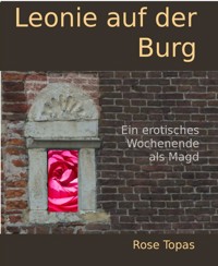 Leonie auf der Burg - Rose Topas - E-Book