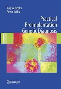 Practical Preimplantation Genetic Diagnosis - Yury Verlinsky - E-Book