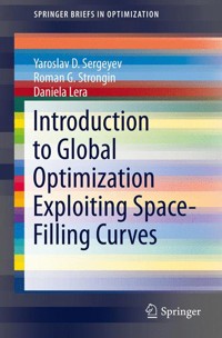 Introduction to Global Optimization Exploiting Space-Filling Curves - Yaroslav D. Sergeyev - E-Book