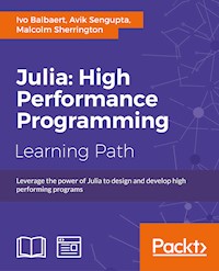 Julia: High Performance Programming - Ivo Balbaert - E-Book