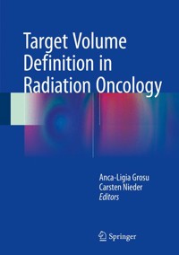 Target Volume Definition in Radiation Oncology - - E-Book