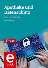 Apotheke und Datenschutz - Patricia Kühnel - E-Book