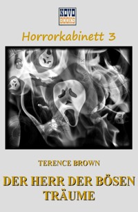 Der Herr der bösen Träume - Terence Brown - E-Book