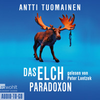 Das Elch-Paradoxon - Henri Koskinen, Band 2 (ungekürzt) - Antti Tuomainen - Hörbuch