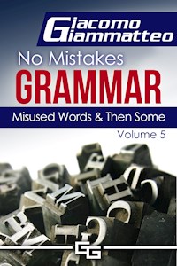 Misused Words and Then Some - Giacomo Giammatteo - E-Book