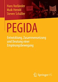 PEGIDA - Hans Vorländer - E-Book