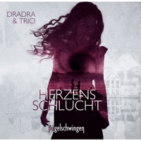 Herzensschlucht - Ein Spin-Off zur "Flügelschwingen" -Reihe (ungekürzt) - Dradra Grimm - Hörbuch