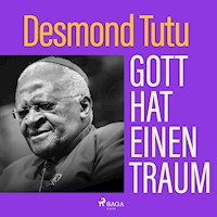 Gott hat einen Traum - Desmond Tutu - Hörbuch