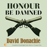 Honour be Damned - David Donachie - Hörbuch