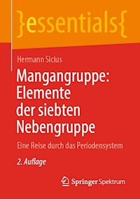 Mangangruppe: Elemente der siebten Nebengruppe - Hermann Sicius - E-Book