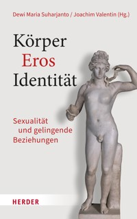 Körper – Eros – Identität -  - E-Book