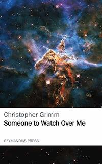 Someone to Watch Over Me - Christopher Grimm - E-Book