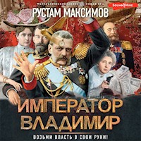 Император Владимир - Рустам Максимов - Hörbuch