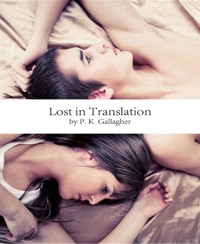 Lost in Translation - P.K. Gallagher - kostenlos E-Book