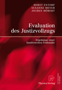 Evaluation des Justizvollzugs - Horst Entorf - E-Book