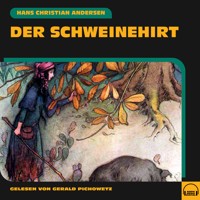 Der Schweinehirt - Hans Christian Andersen - Hörbuch