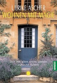 Wohnen mit Magie - Ulrike Ascher - E-Book