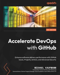 Accelerate DevOps with GitHub - Michael Kaufmann - E-Book