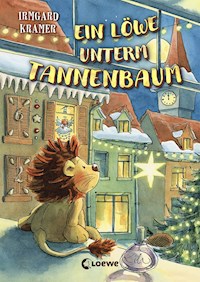 Ein Löwe unterm Tannenbaum - Irmgard Kramer - E-Book