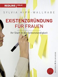 Existenzgründung für Frauen - Sylvia Hipp-Wallrabe - E-Book