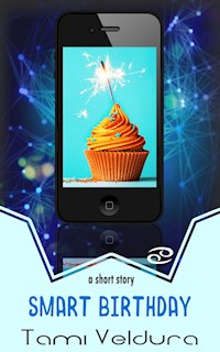 Smart Birthday - Tami Veldura - E-Book