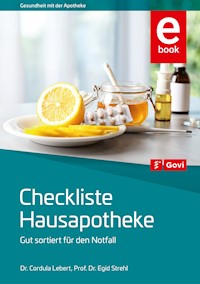 Checkliste Hausapotheke - Cordula Lebert - E-Book