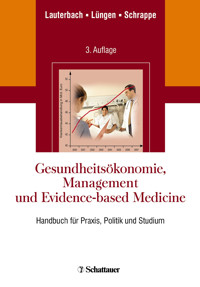 Gesundheitsökonomie, Management und Evidence-based Medicine -  - E-Book