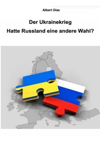 Albert Glas: Der Ukrainekrieg - Albert Glas - E-Book