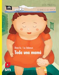 Toda una mamá - Oliver Ka - E-Book