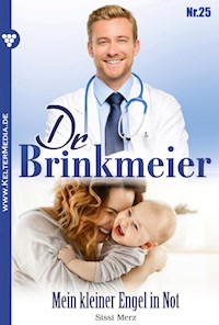 Dr. Brinkmeier 25 – Arztroman - Sissi Merz - E-Book