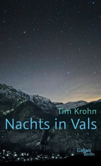 Nachts in Vals - Tim Krohn - E-Book