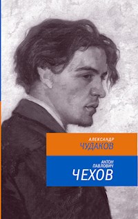 Антон Павлович Чехов - Aleksandr Chudakov - E-Book