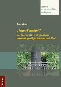 "Prison-Paradise"? - Anna Stiepel - E-Book